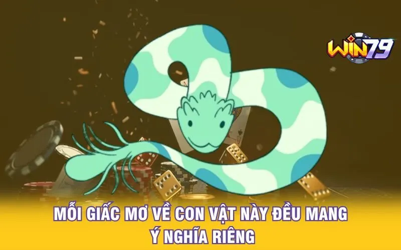 moi-giac-mo-ve-con-vat-nay-deu-mang-y-nghia-rieng