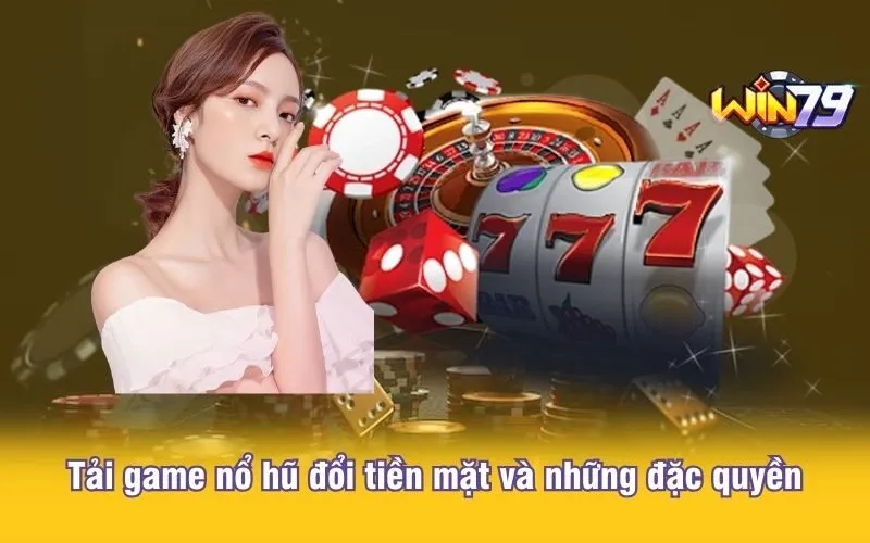 1-tai-game-no-hu-doi-tien-mat-va-nhung-dac-quyen